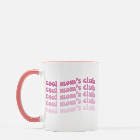Cool Moms Club Mug